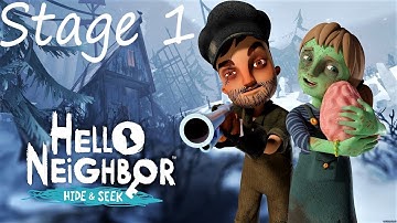 Hello Neighbor: Hide and Seek - Stage 1 Walkthrough | 4K