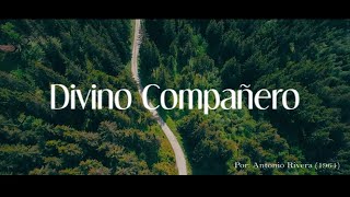 Divino Compañero del Camino (Video Lyric)