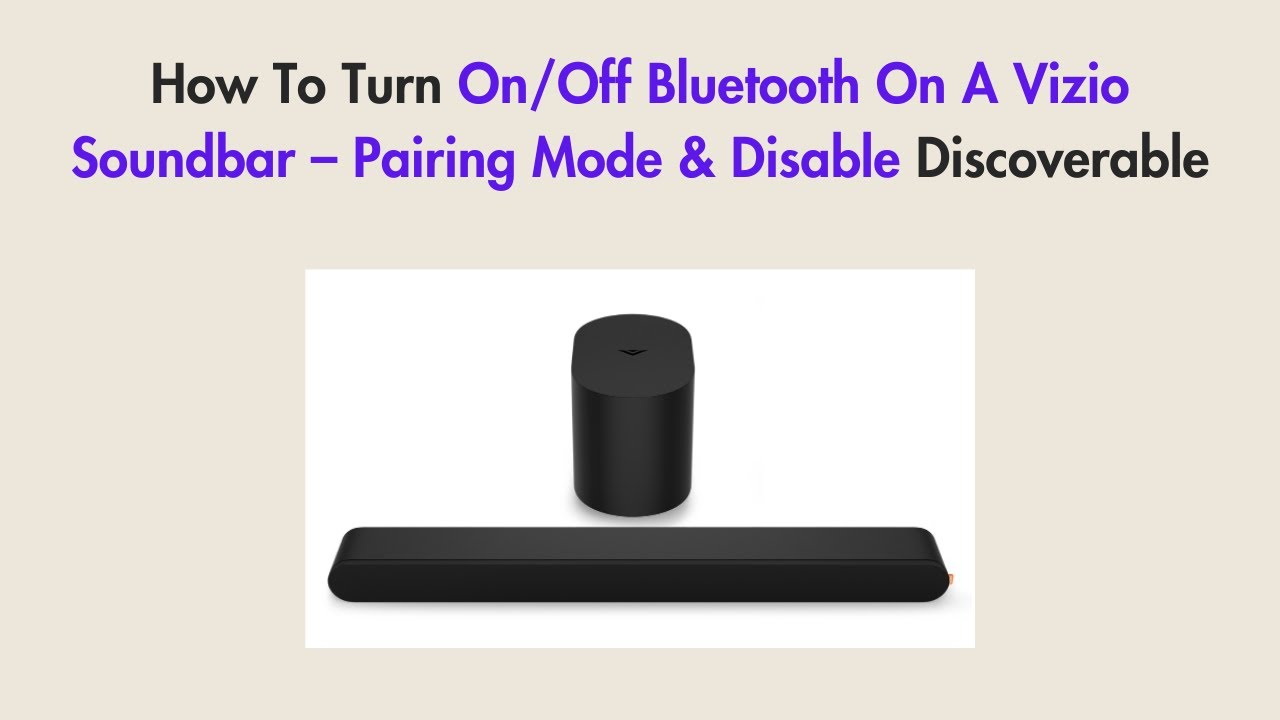 Как включить/выключить Bluetooth на звуковой панели Vizio — режим сопряжения и отключение режима ...