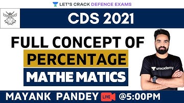 Full Concept of Percentage (Part-2) | Mathematics | Target CDS 2021 | Mayank Pandey