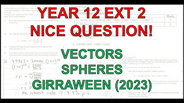 HSC Year 12 Extension 2 (4U) - Nice Question! - Vectors - Spheres (Girraween 2023)