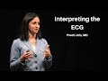 Interpreting the ECG | The Advanced EM Boot Camp