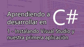 #DEV - Aprendiendo C# 1 - Instalando Visual Studio y nuestra primera app