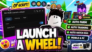 NEW LAUNCH A WHEEL SCRIPT | AUTO FARM + AUTO TRAINING + AUTO HATCH (MOBILE/PC)