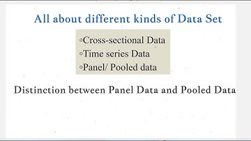 Data Set Types: Distinction between Panel Data and Pooled Data