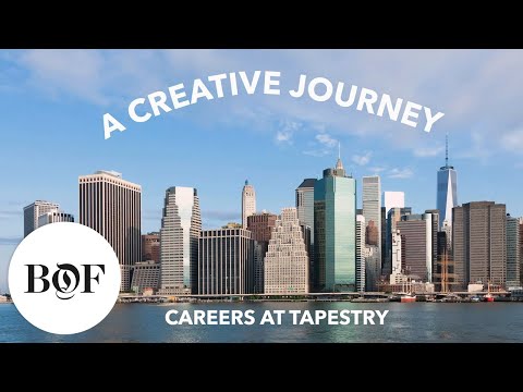 A Creative Journey: Careers at Tapestry  | The Business of Fashion (Sponsored)