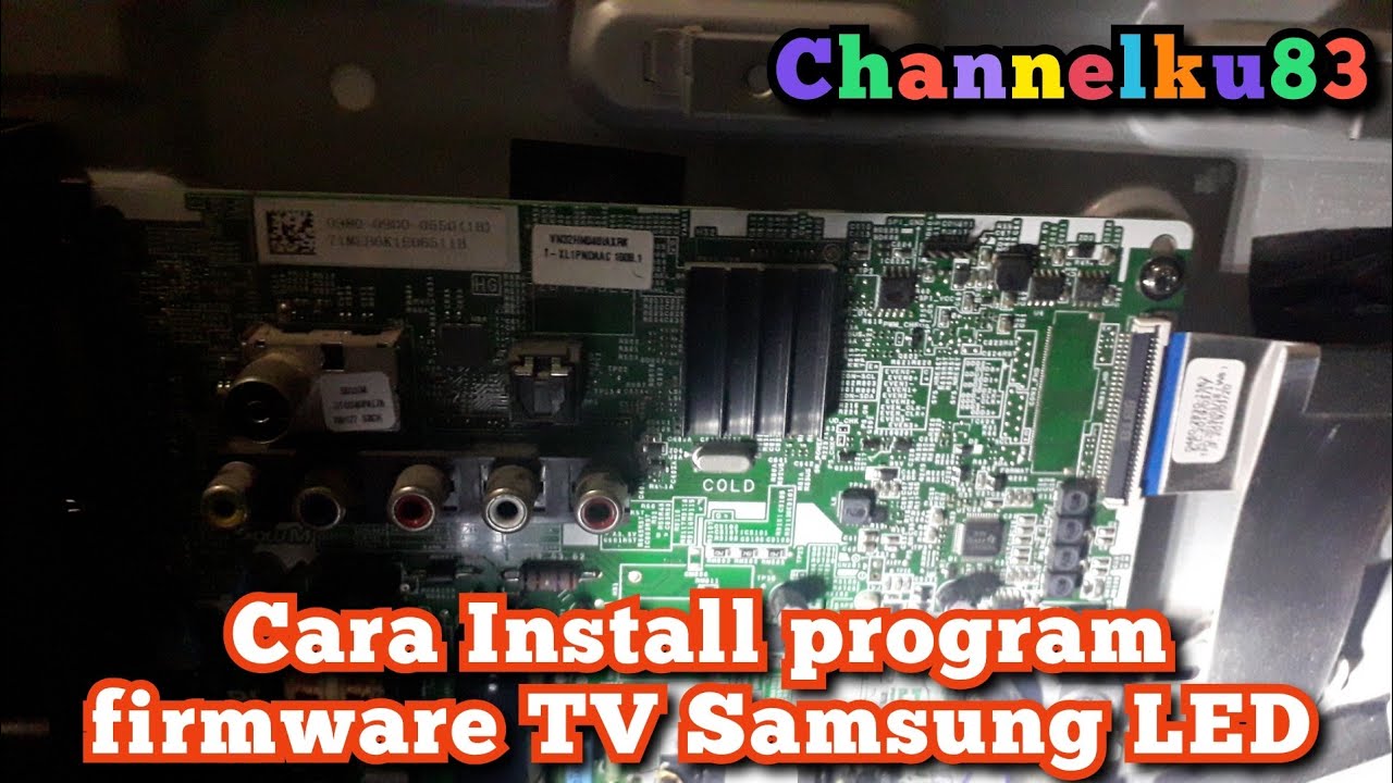 Cara Install program firmware TV Samsung LED YouTube
