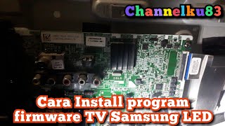 Cara Install program firmware TV Samsung LED