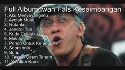 Iwan Fals - Full Album Keseimbangan  - Durasi: 55.47. 