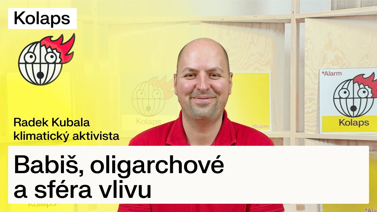 Jak si pod Babišem oligarchové rozparcelují území? | Podcast Kolaps s Radkem Kubalou
