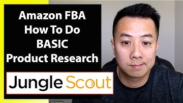 How to Do Basic Amazon FBA Product Research Using Jungle Scout