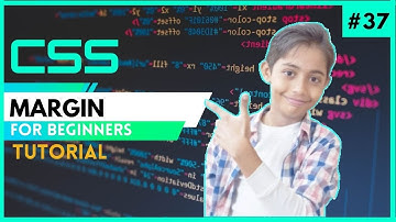 CSS Tutorial For Beginners 37 - Margin