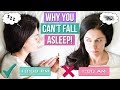 How To Fall Asleep Fast | 3 Reasons You Can&#39;t Fall Asleep!