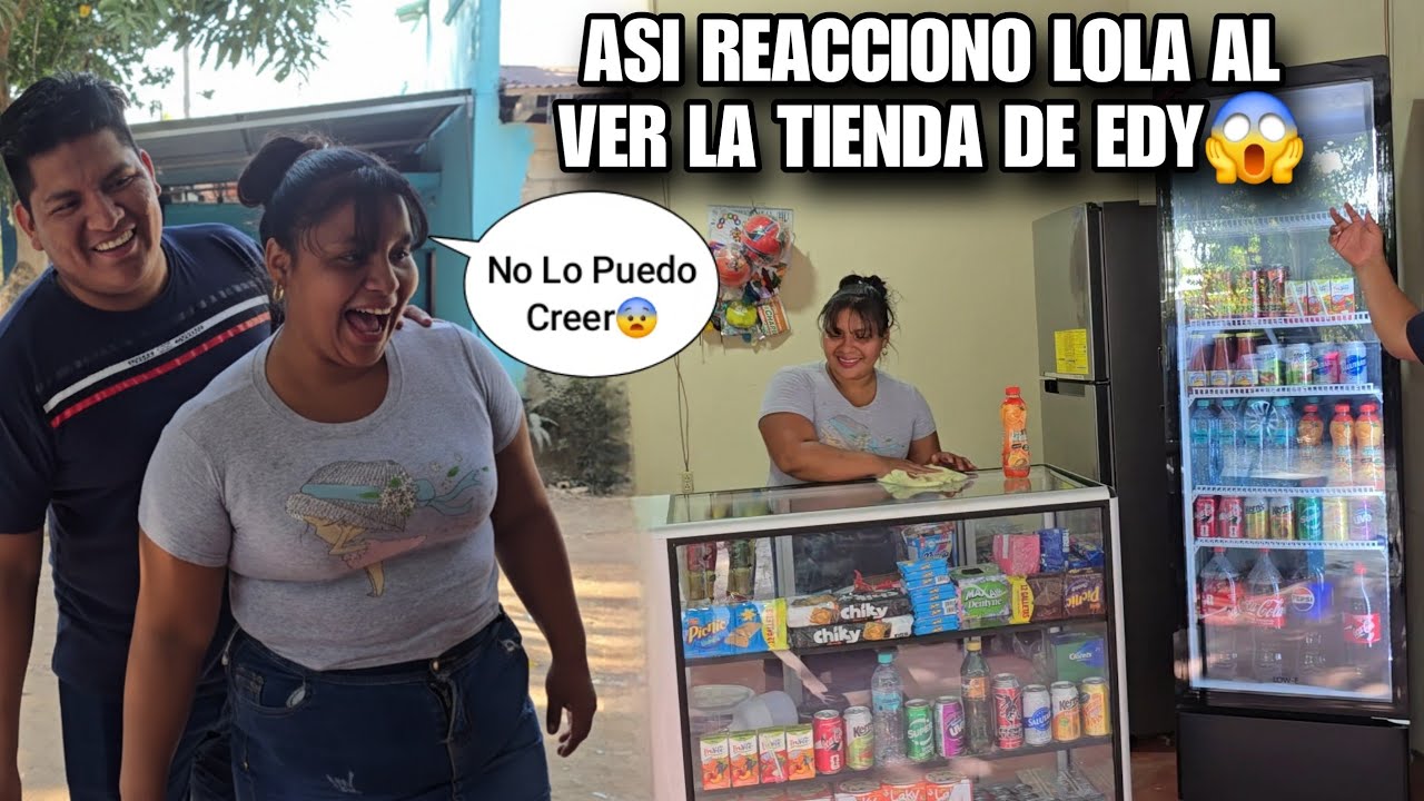 LOLA Llego A Ver La Tienda De EDY🥳Ella Quedo Boca Abierta Al Ver Todo Lo Que Hay😱Asi Reacciono Ella