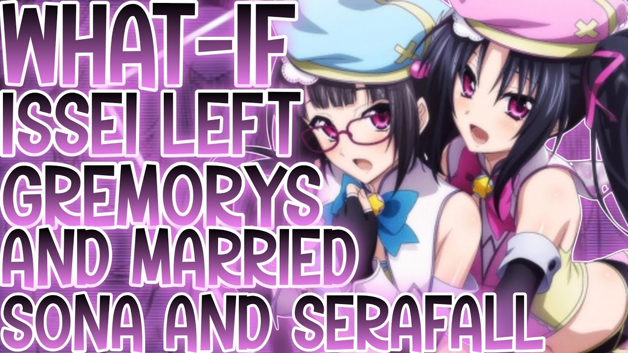 TRUE COLORS & SECOND CHANCE: What-if Issei Left The Gremorys And Married Serafall And Sona