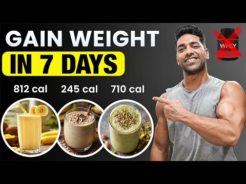 4 Best Weight Gaining Shakes (No Supplement) | Gain Weight in a Week