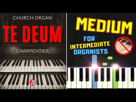 Te Deum Prelude Charpentier I Medium Church Organ Tutorial I Intermediate Organist Sheet Music Nuty 