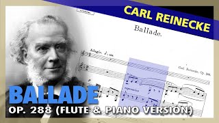  C Reinecke - Ballade Op 288 - Flute Piano Version - Sheet Music Scrolling