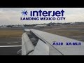 Interjet A320 aterrizaje en Ciudad de México / Landing in Mexico City from New York