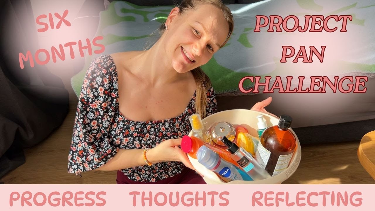 Project pan month 6 update | HALF A YEAR | beauty products challenge