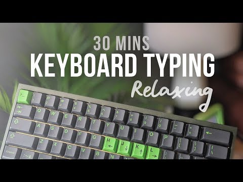 30 Minutes Keyboard Typing ASMR Sound Effects 