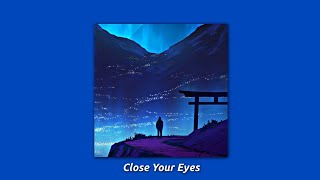 KSHMR × Tungevaag - Close Your Eyes (speed up + reverb)