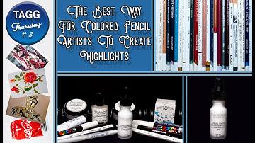 The Best Way For Colored Pencil Artists To Create Highlights | The Perfect White