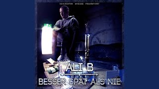 Video thumbnail of "Ali B - Besser spät als nie"