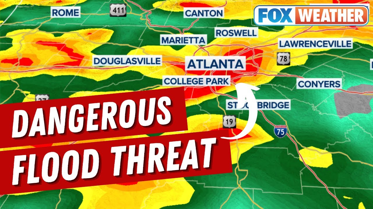 Atlanta Braces For Dangerous Flash Flood Threat, Heaviest Rain Could Be ...