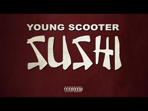 rap music audio download Young Scooter - Sushi