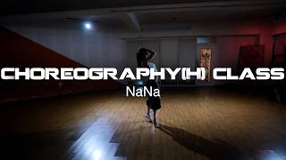 NaNa Choreography(H) Class | Tank feat. Trey Songz, Ty Dolla $ign - When We (Remix) | 힐코레오그래피
