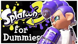 Splatoon For Dummies