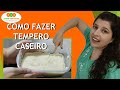 TEMPERO CASEIRO COMO FAZER | Tempero caseiro alho