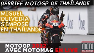 Debrief MotoGP 2022 ► Moto GP de Thaïlande ! Moto Magazine