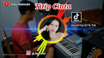 Titip Cinta Versi Orgen Tunggal (Zona Ganjur Kalimantan) - Uni || Risky Mahendra