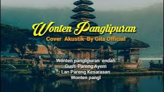 Wonten Panglipuran | Cover Akustik  By Gita official