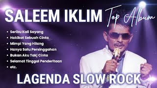 Saleem Iklim TOP Album 🎧 | Lagu Hits Slow Rock Malaysia Tahun 90an | Nostalgia (Full Tanpa Iklan)