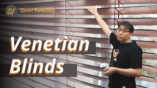 Venetian Blinds Explained - Secret Furnishing