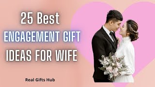 25 Best Engagement Gift Ideas For Wife | Engagement Gifts for Wife | Gift For Wife Birthday