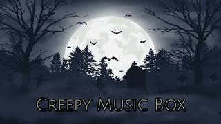 Creepy Music Box|Halloween Special |No copyright music