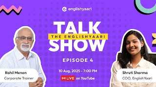 Episode 4 - EnglishYaari Talk Show with Tutor Rohil Menon & Shruti Sharma screenshot 5