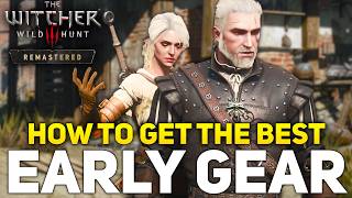 Witcher 3 Remastered - The BEST Weapons & Armor Early (How To Get)