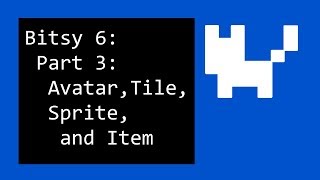 Celebrity Bitsy 6: Part 3: Avatar, Tile, Sprite, and Item Wealth