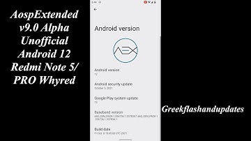 AospExtended v9.0 Alpha Unofficial Android 12 Redmi Note 5/PRO Whyred