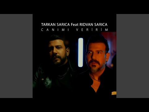 Canımı Veririm (feat. Rıdvan Sarıca)