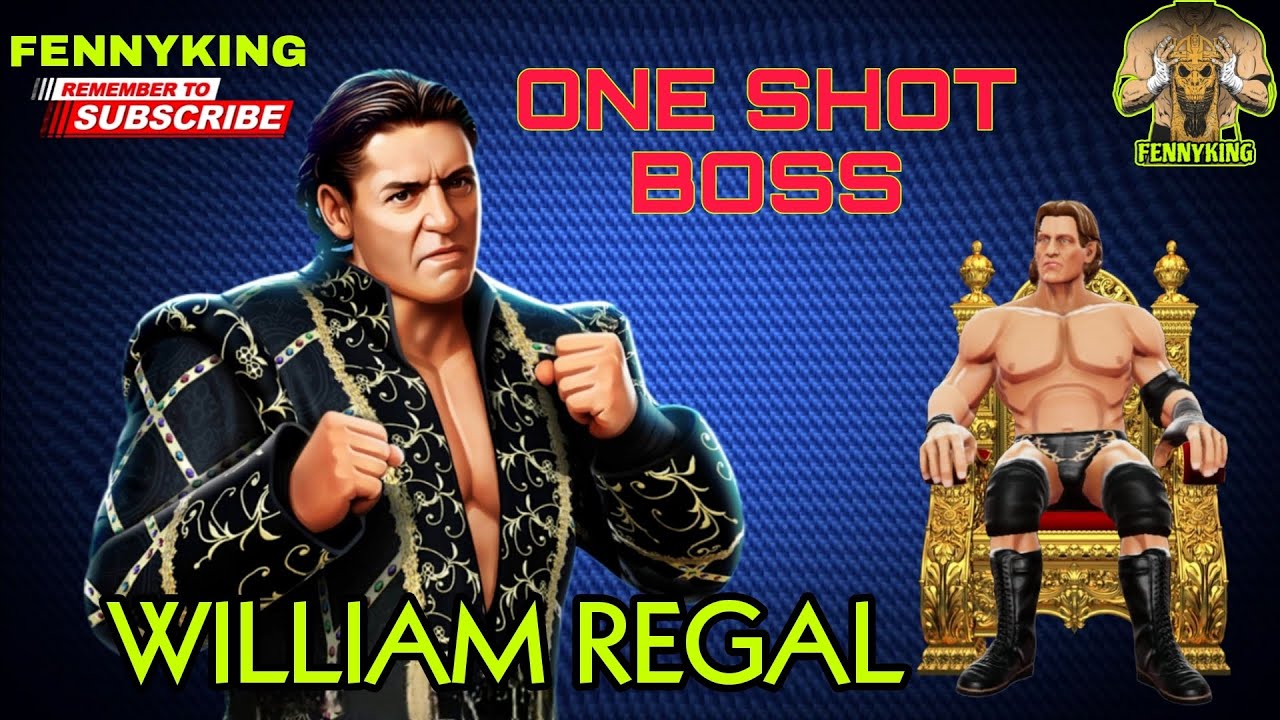 ONE SHOT BOSS 🔥 WILLIAM REGAL 😤 