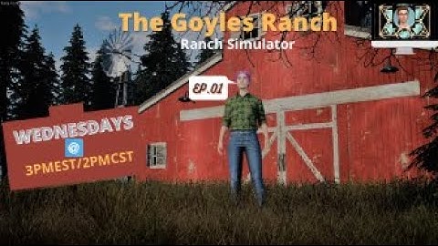 A Little Something New: Ranch Simulator EP1(ft GamerTeah & GaminGargoyle)
