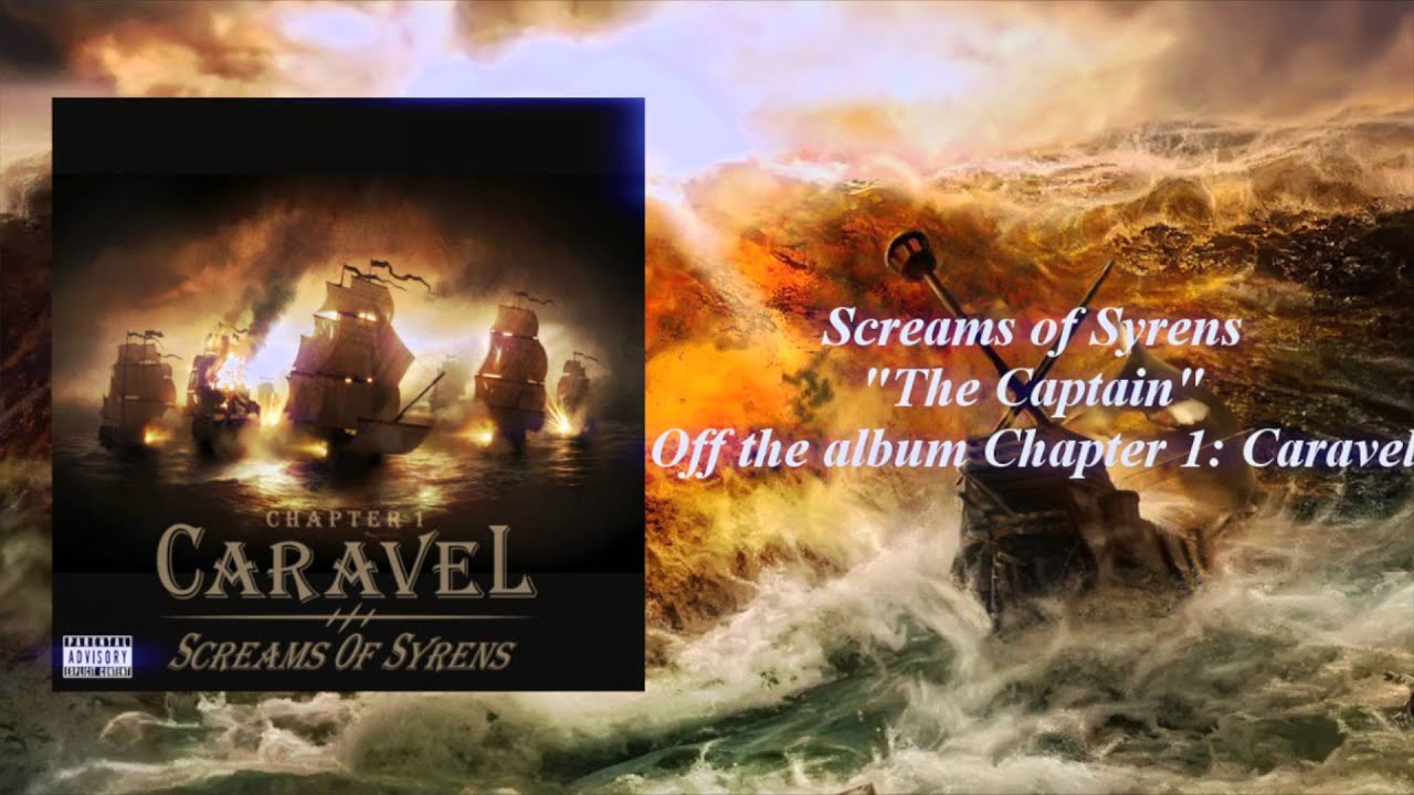 Watch Screams of Syrens "The Captain" on YouTube Watch Screams of Syrens "The Captain" on YouTube