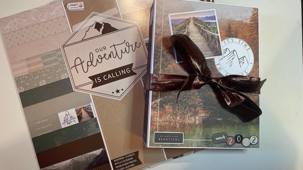 SCRAPBOOKING Présentation de l’album #Our Adventure Is Calling de chez #Action