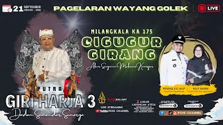 🔴Live Wayang Golek Putra Giriharja3 (PGH3) H. Dadan Sunandar Sunarya - Cigugurgirang Lembang